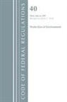 Office Of The Federal Register (U S, Office Of The Federal Register (U S ), Office Of The Federal Register (U.S.) - Code of Federal Regulations, Title 40 Protection of the Environment