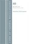 Office of the Federal Register (U S ), Office Of The Federal Register (U.S.) - Code of Federal Regulations, Title 40 Protection of the Environment