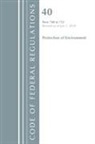 Office Of The Federal Register (U S, Office Of The Federal Register (U S ), Office Of The Federal Register (U.S.) - Code of Federal Regulations, Title 40: Parts 700 722 Protection of