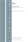 Office Of The Federal Register (U S ), Office Of The Federal Register (U.S.) - Code of Federal Regulations, Title 40 Protection of the Environment