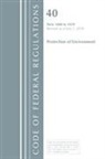 Office of the Federal Register (U S ), Office Of The Federal Register (U.S.) - Code of Federal Regulations, Title 40: Parts 1000 1059 Protection of