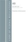 Office Of The Federal Register (U S, Office Of The Federal Register (U S ), Office Of The Federal Register (U.S.) - Code of Federal Regulations, Title 40: Parts 1060 End Protection of
