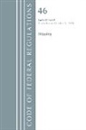 Office Of The Federal Register (U S, Office Of The Federal Register (U S ), Office Of The Federal Register (U.S.) - Code of Federal Regulations, Title 46 Shipping 41 69, Revised As of