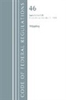 Office Of The Federal Register (U S, Office Of The Federal Register (U S ), Office Of The Federal Register (U.S.) - Code of Federal Regulations, Title 46 Shipping 90 139, Revised As of