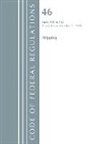 Office Of The Federal Register (U S, Office Of The Federal Register (U S ), Office Of The Federal Register (U.S.) - Code of Federal Regulations, Title 46 Shipping 140 155, Revised As