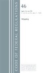 Office Of The Federal Register (U S, Office of the Federal Register (U S ), Office Of The Federal Register (U. S., Office Of The Federal Register (U.S.) - Code of Federal Regulations, Title 46 Shipping 166 199, Revised As