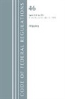 Office Of The Federal Register (U S, Office Of The Federal Register (U S ), Office Of The Federal Register (U.S.) - Code of Federal Regulations, Title 46 Shipping 200 499, Revised As