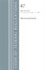 Office Of The Federal Register (U S, Office Of The Federal Register (U S ), Office Of The Federal Register (U.S.) - Code of Federal Regulations, Title 47 Telecommunications 40 69,