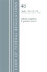 Office Of The Federal Register (U S, Office Of The Federal Register (U S ), Office Of The Federal Register (U.S.) - Code of Federal Regulations, Title 48 Federal Acquisition