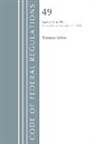 Office Of The Federal Register (U S, Office Of The Federal Register (U S ), Office Of The Federal Register (U.S.) - Code of Federal Regulations, Title 49 Transportation 572 999,