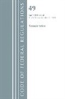Office Of The Federal Register (U S, Office Of The Federal Register (U S ), Office Of The Federal Register (U.S.) - Code of Federal Regulations, Title 49 Transportation 1200 End,