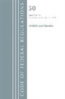 Office Of The Federal Register (U S, Office Of The Federal Register (U S ), Office Of The Federal Register (U.S.) - Code of Federal Regulations, Title 50 Wildlife and Fisheries 1 16,