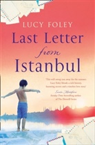 Lucy Foley - Last Letter From Istanbul