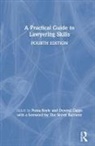 Fiona Boyle, Fiona Capps Boyle, Deveral Capps, Deveral (University of Northumbria Capps, Philip Plowden, Philip (University of Northumbria Plowden... - Practical Guide to Lawyering Skills