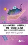 Manisha Das, Dey, Ramendra Sundar Dey, Ramendra Sundar Purkait Dey, Navpreet Kamboj, Taniya Purkait - Carbonaceous Materials and Future Energy