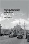 Durukan Kuzu, Durukan (Coventry University) Kuzu - Multiculturalism in Turkey