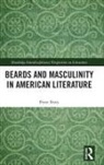 Ferry, Peter Ferry, Peter (University of Cordoba Ferry - Beards and Masculinity in American Literature