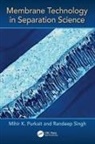 Mihir Purkait, Mihir K. Purkait, Mihir K. (Department of Chemical Engineer Purkait, Mihir K. (Department of Chemical Engineering Purkait, Mihir Kumar Purkait, Mihir Singh Purkait... - Membrane Technology in Separation Science