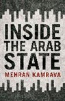 Mehran Kamrava - Inside the Arab State