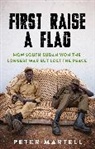 Peter Martell - First Raise a Flag