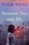 Susan Wiggs, Wiggs Susan - Between You and Me