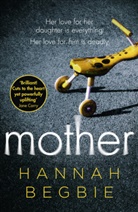 Hannah Begbie - Mother