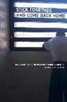 Patrick Lopez-Aguado - Stick Together and Come Back Home