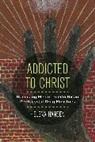 Helena Hansen - Addicted to Christ