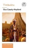 Gus Caseley-Hayford, Gus Casely Hayford, Gus Casely-Hayford - Timbuktu