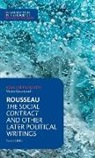 Victor Gourevitch, Jean-Jacques Rousseau, TRANSLATE EDITED AN - Rousseau: The Social Contract and Other Later Political Writings