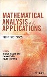 Ravi P Agarwal, Ravi P. Agarwal, Heme Dutta, Hemen Dutta, M Ruzhansky, Michae Ruzhansky... - Mathematical Analysis and Applications