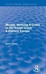 Zwass, Adam Zwass, Zwass Adam - Money, Banking & Credit in the Soviet Union & Eastern Europe