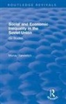 Martin Robertson, Yanowitch, Murray Yanowitch - Social and Economic Inequality in the Soviet Union