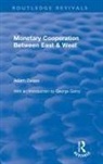 George Garvy, Zwass, Adam Zwass, Zwass Adam - Monetary Cooperation Between East and West