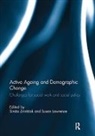 Sinisa (University of Zagreb Zrinscak, Susan Lawrence, Lawrence Susan, Siniša Zrinščak - Active Ageing and Demographic Change