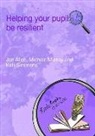 Allen, Jen Allen - Helping Your Pupils to Be Resilient