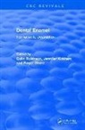 Colin (Leeds University Robinson, Jennifer Kirkham, Colin Robinson, Roger Shore, Roger C. Shore - Dental Enamel Formation to Destruction