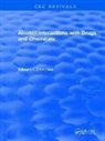 Calabrese, Edward J. (University of Massachusetts Calabrese - Alcohol Interactions With Drugs and Chemicals