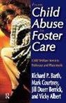 Vicky Albert, Vicky N. Albert, Barth, Richard P. Barth, Richard P. Courtney Barth, Jill Duerr Berrick... - From Child Abuse to Foster Care