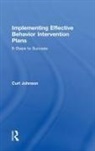Curt, Johnson (Texas A&amp;M Corpus Christie Curt, Curt Johnson, Curt (North Carolina State University Johnson, Curt (Texas A&amp;m Corpus Christie Johnson, Johnson Curt - Implementing Effective Behavior Intervention Plans