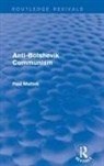 Jr, Paul Mattick Jr, Jr., Paul Mattick Jr., Paul Mattick - Anti-Bolshevik Communism