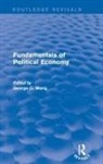 George Chung Wang, K K Fung, Martin Robertson, Wang, Xiaohu (Shawn) Wang, Xiaohu (Shawn) Chung Wang Wang... - Fundamentals of Political Economy