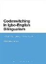Kelechukwu Ihemere, Kelechukwu (University of Westminster Ihemere - Codeswitching in Igbo-English Bilingualism