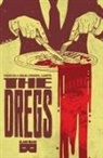 Lonnie Nadler, Lonnie Nadler, Zac Thompson, Zac Thompson - The Dregs TP Vol 01