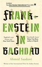 Ahmed Saadawi - Frankenstein in Baghdad