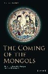 David O Morgan, MORGAN DAVID O, Sarah Stewart, David Morgan, David O. Morgan, Morgan David O.... - The Coming of the Mongols