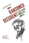 Igor Golomstock, Golomstock Igor - A Ransomed Dissident