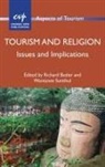 Richard Butler, Richard Butler, Richard (East Leeds Primary Care Trust Leeds UK) Butler, Wantanee Suntikul, Wantanee (Institute for Tourism Studies China) Suntikul - Tourism and Religion