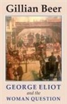 Gillian Beer, Gillian King Edward VII Beer - George Eliot and the Woman Question