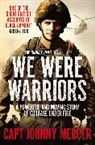 Johnny Mercer - We Were Warriors